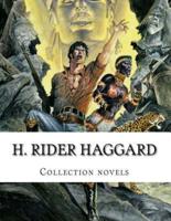 H. Rider Haggard, Collection Novels