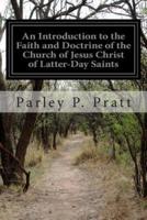 An Introduction to the Faith and Doctrine of the Church of Jesus Christ of Latter-Day Saints