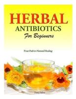 Herbal Antibiotics for Beginners