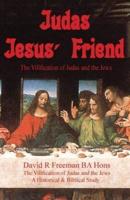 Judas - Jesus' Friend