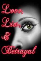Love, Lies, & Betrayal