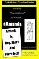 Amanda Is Short, Tiny and Purrr-Fect!