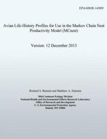 Avian Life-History Profiles for Use in the Markov Chain Nest Productivity Model (McNest) Version