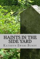 Haints in the Side Yard