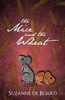 The Mice and the Wheat