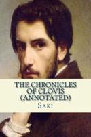 The Chronicles of Clovis (Annotated)