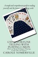 Gypsy Fortune Telling With Playing Cards