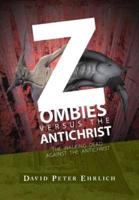 Zombies Versus the Antichrist
