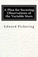 A Plan for Securing Observations of the Variable Stars