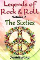 Legends of Rock & Roll Volume 2 - The Sixties