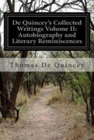 De Quincey's Collected Writings Volume II