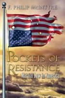 Pockets of Resistance