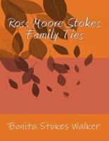 Ross Moore Stokes Family Ties