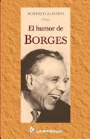 El Humor De Borges