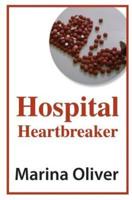 Hospital Heartbreaker