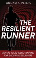 The Resilient Runner