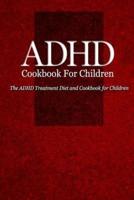 ADHD Cookbook for Children