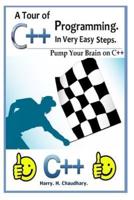 A Tour of C++ Programming in Very Easy Steps