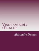Vingt Ans Après (French)