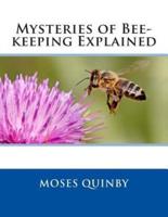 Mysteries of Bee-Keeping Explained