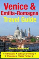 Venice & Emilia-Romagna Travel Guide