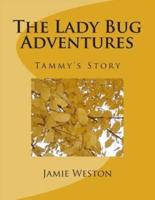 The Lady Bug Adventures