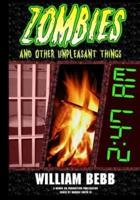 Zombies & Other Unpleasant Things