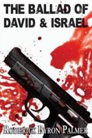 The Ballad of David and Israel