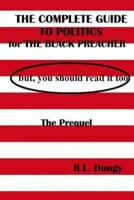 The Complete Guide to Politics for Black Preachers, But You Should Read It