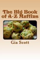 The Big Book of A-Z Muffins