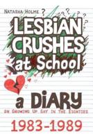 Lesbian Crushes at School