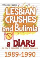 Lesbian Crushes and Bulimia