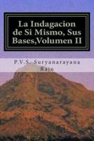 La Indagacion De Si Mismo, Sus Bases, Volumen II