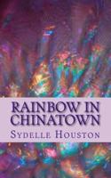 Rainbow in Chinatown