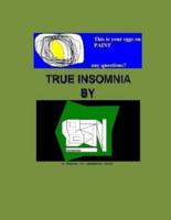 True Insomnia