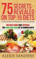75 Secrets Revealed on Top 15 Diets