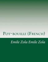 Pot-Bouille (French)