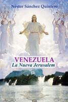 Venezuela La Nueva Jerusalem