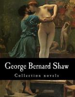 George Bernard Shaw, Collection Novels