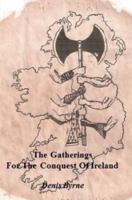 The Gatherings For The Conquest Of Ireland