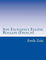 Son Excellence Eugène Rougon (French)