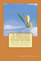 10 Aspects of Finding Your Niche