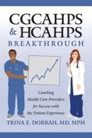 Cgcahps & Hcahps Breakthrough