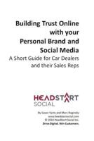 Building Trust Online With Your Personal Brand and Social Media