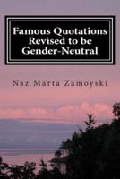 Famous Quotations Revised to Be Gender-Neutral