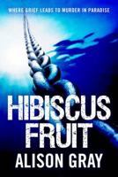 Hibiscus Fruit