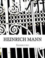Heinrich Mann, Sammlung