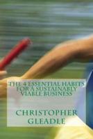 The 4 Essential Habits for a Sustainably Viable Business