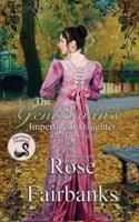 The Gentleman's Impertinent Daughter: A Pride and Prejudice Variation