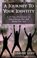 A Journey To Your Identity